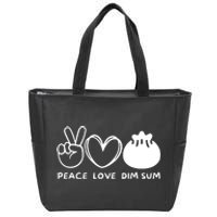 Peace Love Dim Sum Retro Dim Sum Lover Food Lover Zip Tote Bag