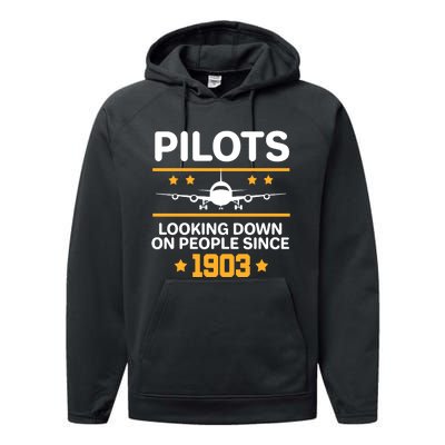 Pilots Looking Down On People Since 1903 Performance Fleece Hoodie