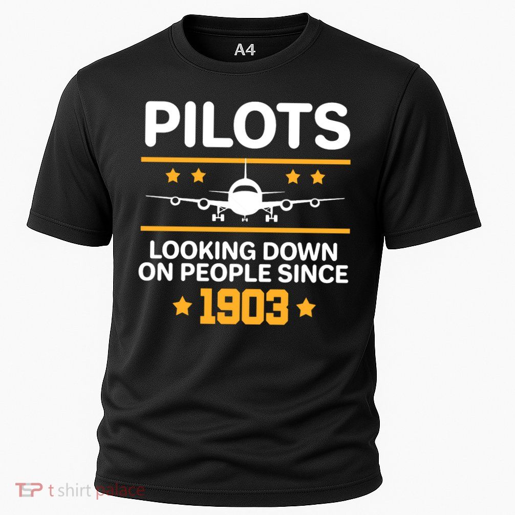 Pilots Looking Down On People Since 1903 Performance Shirt