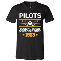 Pilots Looking Down On People Since 1903 V-Neck T-Shirt