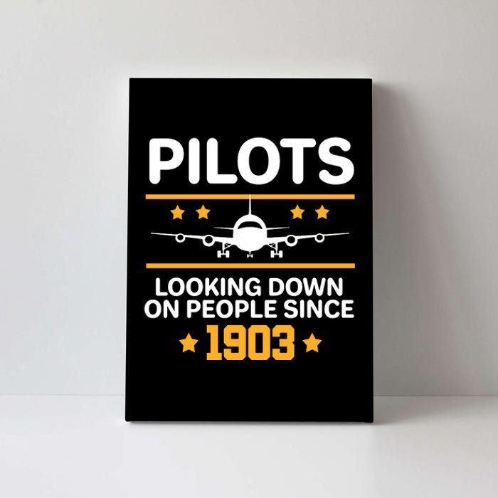 Pilots Looking Down On People Since 1903 Canvas