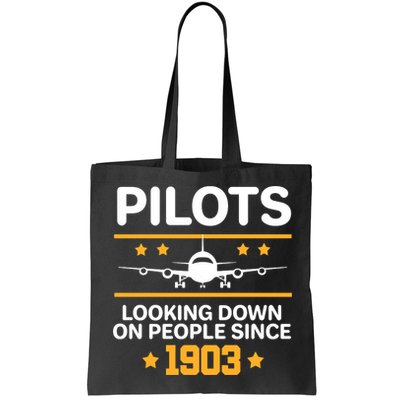 Pilots Looking Down On People Since 1903 Bag