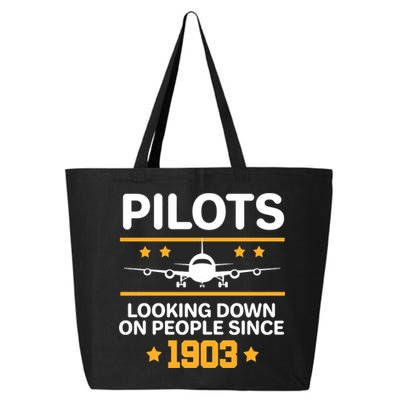 Pilots Looking Down On People Since 1903 25L Jumbo Tote