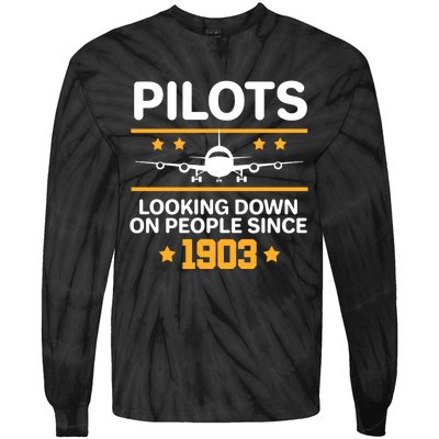 Pilots Looking Down On People Since 1903 Tie-Dye Long Sleeve Shirt