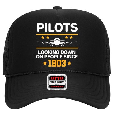 Pilots Looking Down On People Since 1903 Trucker Hat