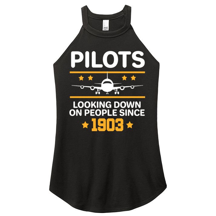 Pilots Looking Down On People Since 1903 Women's Perfect Tri Rocker Tank