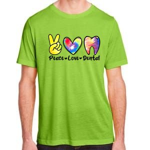 Peace Love Dental Gift Assistant Hygienist Dentist Gift Adult ChromaSoft Performance T-Shirt