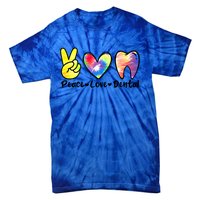 Peace Love Dental Gift Assistant Hygienist Dentist Gift Tie-Dye T-Shirt