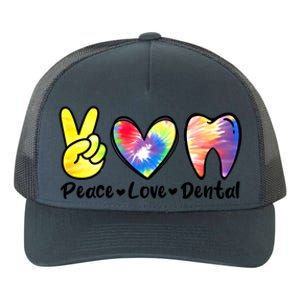 Peace Love Dental Gift Assistant Hygienist Dentist Gift Yupoong Adult 5-Panel Trucker Hat