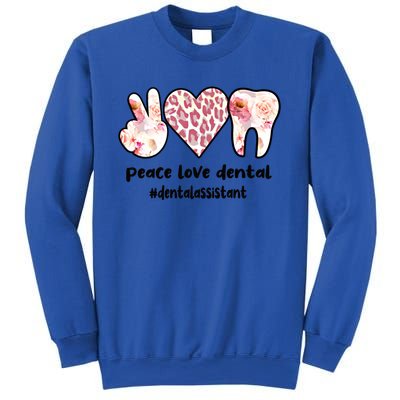 Peace Love Dental Assistant Best Dental Assistant Great Gift Sweatshirt