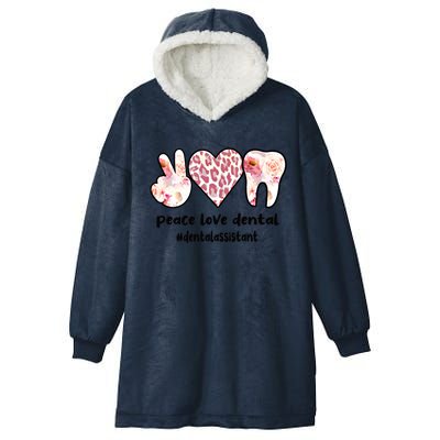 Peace Love Dental Assistant Best Dental Assistant Great Gift Hooded Wearable Blanket