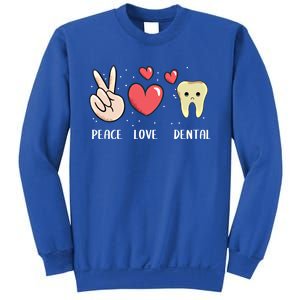 Peace Love Dental Dentistry Quote For Dentist Assistant Gift Sweatshirt