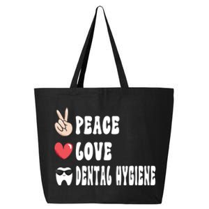 Peace Love Dental Hygiene Great Gift Assistant Hygienist Dentist Gift 25L Jumbo Tote