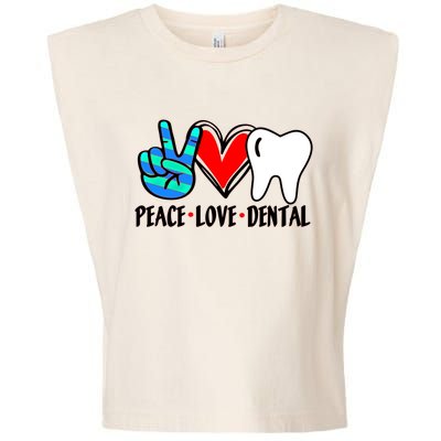 Peace Love Dental Hygienist Assistant Ladies Dentist Gift Garment-Dyed Women's Muscle Tee