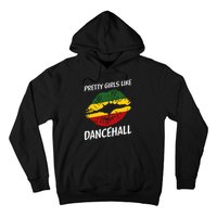 Pretty Like Dancehall Jamaican Girl Jamaica Hoodie