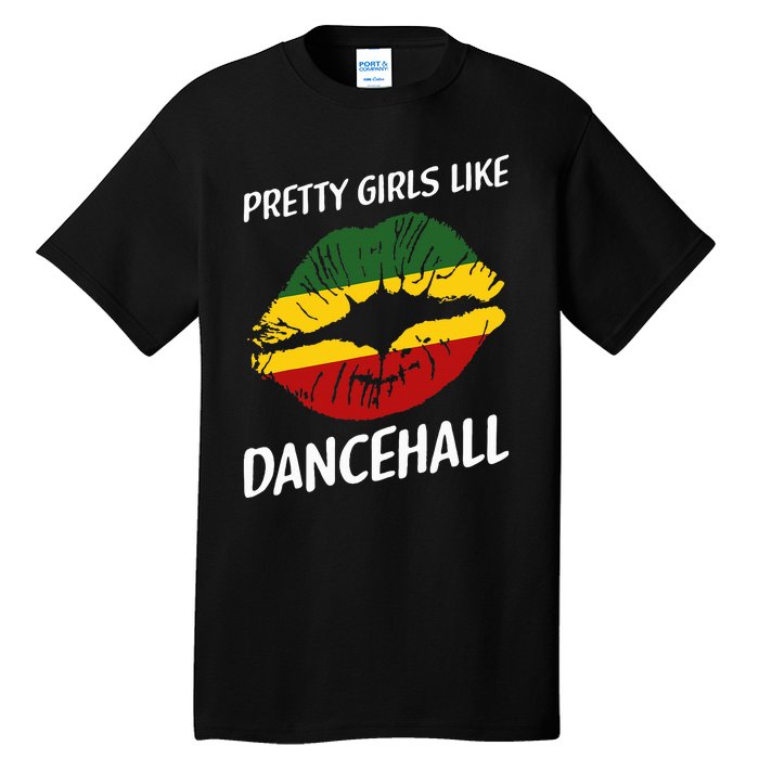 Pretty Like Dancehall Jamaican Girl Jamaica Tall T-Shirt