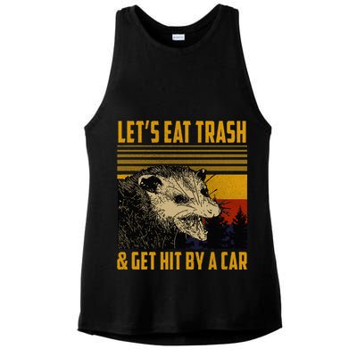 Possum LetS Eat Trash And Get Hit By A Car Ladies PosiCharge Tri-Blend Wicking Tank