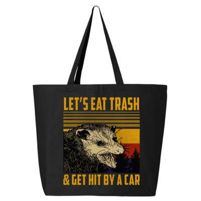Possum LetS Eat Trash And Get Hit By A Car 25L Jumbo Tote
