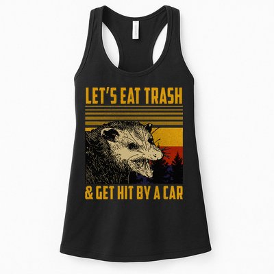 Possum LetS Eat Trash And Get Hit By A Car Womens Tank Top
