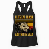 Possum LetS Eat Trash And Get Hit By A Car Womens Tank Top