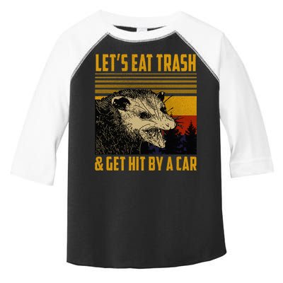 Possum LetS Eat Trash And Get Hit By A Car Toddler Fine Jersey T-Shirt