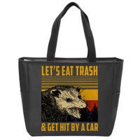 Possum LetS Eat Trash And Get Hit By A Car Zip Tote Bag