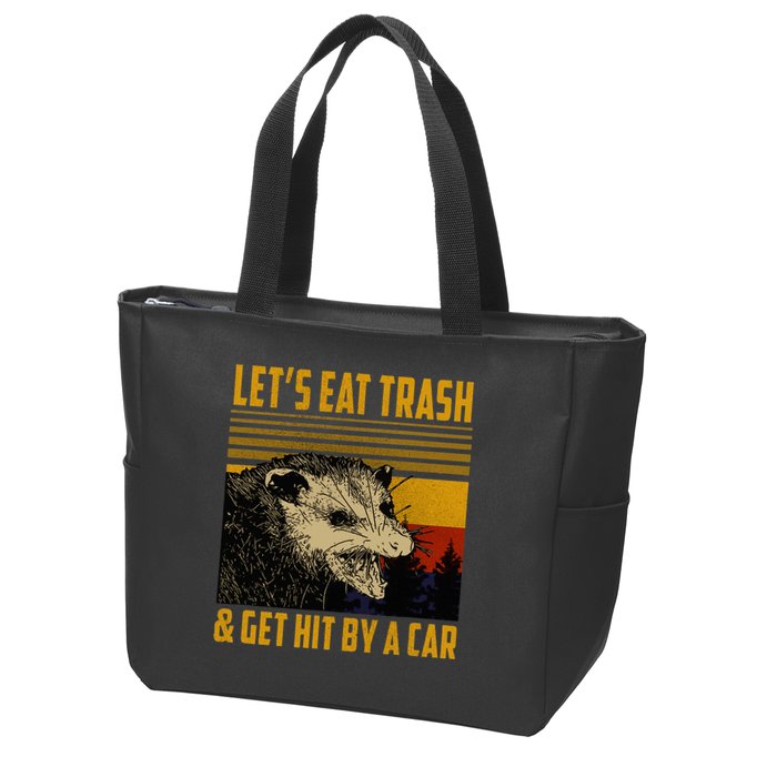 Possum LetS Eat Trash And Get Hit By A Car Zip Tote Bag