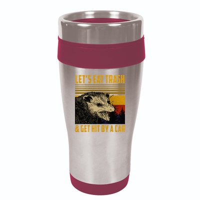 Possum LetS Eat Trash And Get Hit By A Car 16oz Travel Tumbler