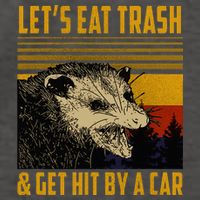 Possum LetS Eat Trash And Get Hit By A Car Vector Backpack
