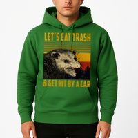 Possum LetS Eat Trash And Get Hit By A Car Hoodie