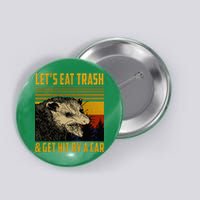 Possum LetS Eat Trash And Get Hit By A Car Button