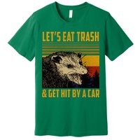 Possum LetS Eat Trash And Get Hit By A Car Premium T-Shirt