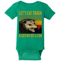 Possum LetS Eat Trash And Get Hit By A Car Baby Bodysuit