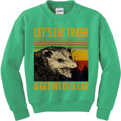 Possum LetS Eat Trash And Get Hit By A Car Kids Sweatshirt