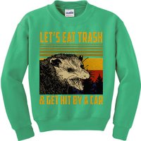Possum LetS Eat Trash And Get Hit By A Car Kids Sweatshirt