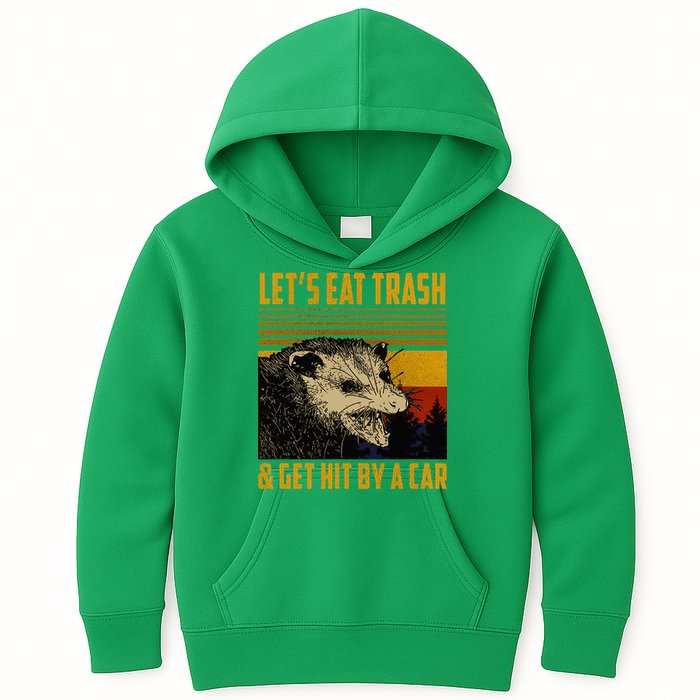 Possum LetS Eat Trash And Get Hit By A Car Kids Hoodie