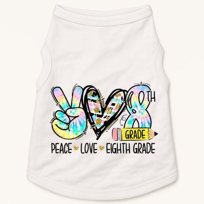 Peace Love Eighth Grade Funny Tie Dye Student Teacher Doggie Tank