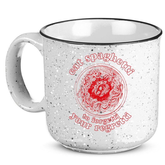 Pasta Lover Eat The Spaghetti To Forgetti Your Regretti 15oz Campfire Ceramic Mug
