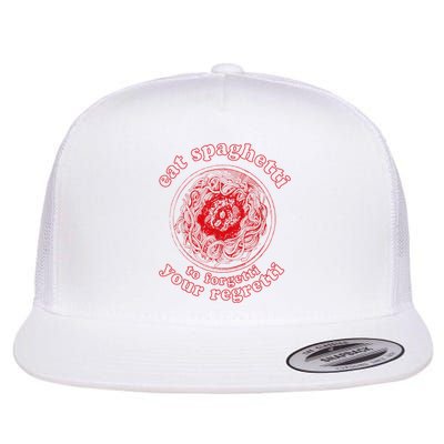 Pasta Lover Eat The Spaghetti To Forgetti Your Regretti Flatbill Hat