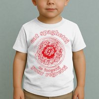 Pasta Lover Eat The Spaghetti To Forgetti Your Regretti Toddler T-Shirt