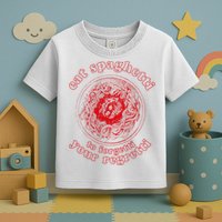 Pasta Lover Eat The Spaghetti To Forgetti Your Regretti Toddler T-Shirt