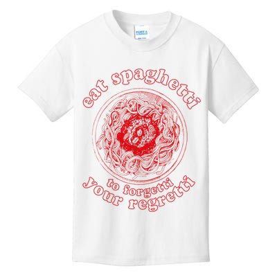 Pasta Lover Eat The Spaghetti To Forgetti Your Regretti Kids T-Shirt