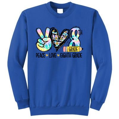 Peace Love Eighth Grade Funny Tie Dye Student Teacher Gift Sweatshirt