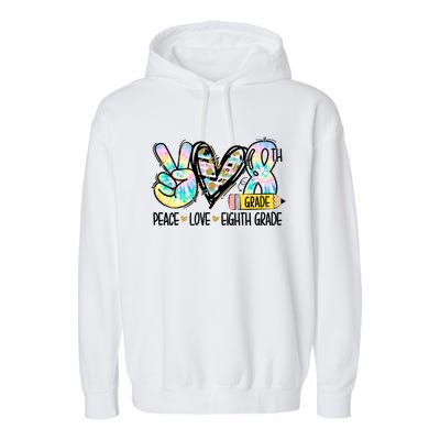 Peace Love Eighth Grade Funny Tie Dye Student Teacher Gift Garment-Dyed Fleece Hoodie