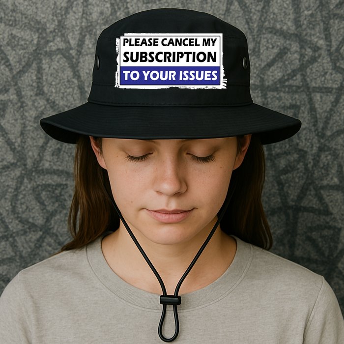 Please Cancel My Subscription To Your Problems Bucket Hat
