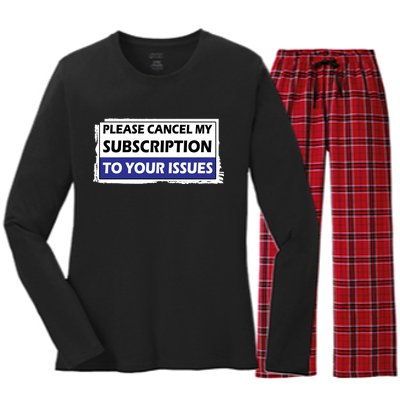 Please Cancel My Subscription To Your Problems Women's Long Sleeve Flannel Pajama Set 