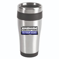 Please Cancel My Subscription To Your Problems 16oz Travel Tumbler