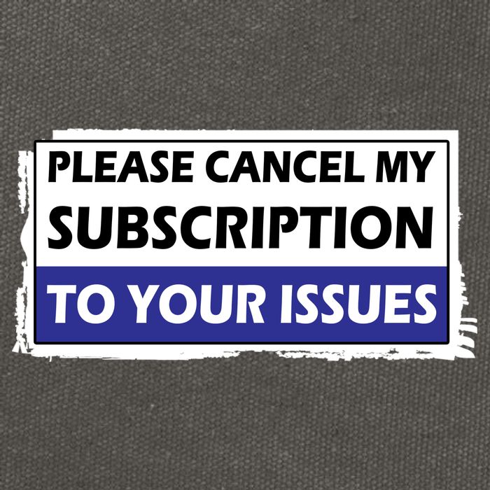 Please Cancel My Subscription To Your Problems Cotton Canvas Backpack