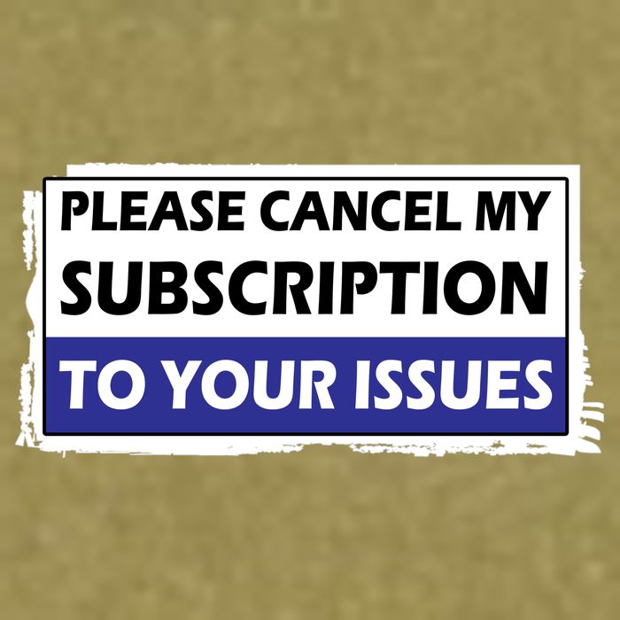 Please Cancel My Subscription To Your Problems Garment-Dyed Women's Muscle Tee