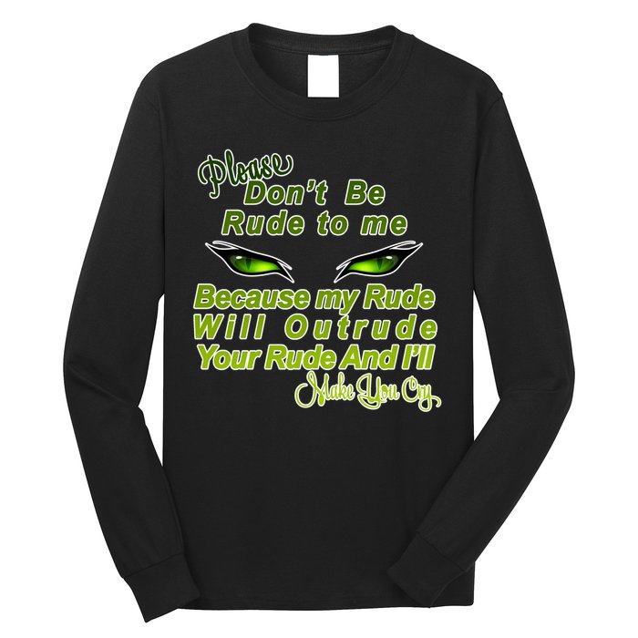 Please Don't Be Rude to Me Cat Eye Long Sleeve Shirt
